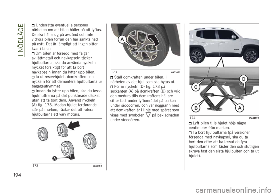 JEEP RENEGADE 2019  Drift- och underhållshandbok (in Swedish) ��"��/�D� �@�B��&
"!&
�:�������	�	� �����	�
���� �����
��� �
������	�� �
� ��	�	 ����� ������ �� ��	�	 ����	���
� � ��� ����� ���