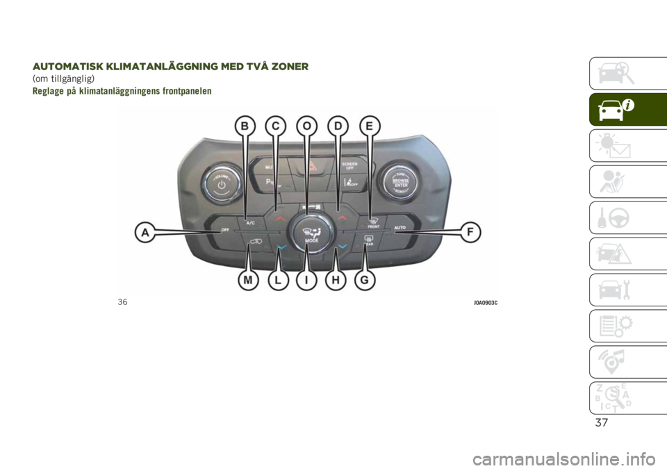 JEEP RENEGADE 2019  Drift- och underhållshandbok (in Swedish) %)
+5$(*+$"4# #3"*+$+&3,%%&"&% *0- $!8 I(&0)
�,�
� �	�����������0
���"���"� �$� ��������
���"�"�
��
�"��
� ����
��$��
����

�F�M�#�=��=�I�=�?�@ 