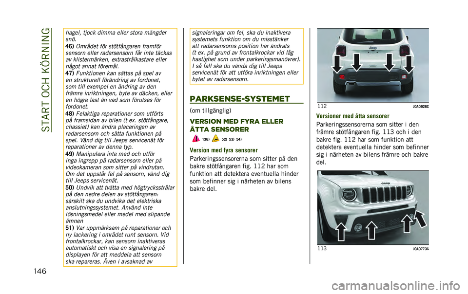 JEEP RENEGADE 2020  Drift- och underhållshandbok (in Swedish) ��%�)�5�-�)��.�E�>��=�D�-�/�"�/�
���	 ������& ���
�� �	���� ����� ���
�� �����	��
����
�B�A�,
�,����	�� ��� ������������ �������
���