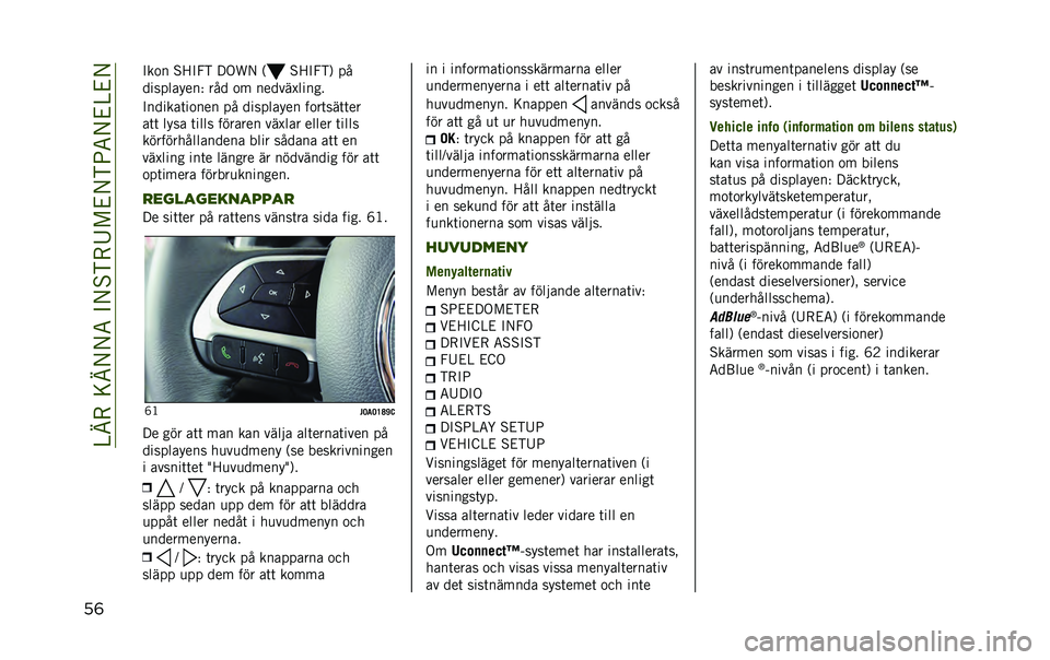 JEEP RENEGADE 2020  Drift- och underhållshandbok (in Swedish) ��@�B�-��=�B�/�/�5��"�/�%�)�-�:�#�&�/�)�9�5�/�&�@�&�/
��	 �"��
� �%�>�"�7�) � �.�W�/ �, �%�>�"�7�)�0 ��
����������+ ��� �
� ������$�����
�"������	��
��� �� �