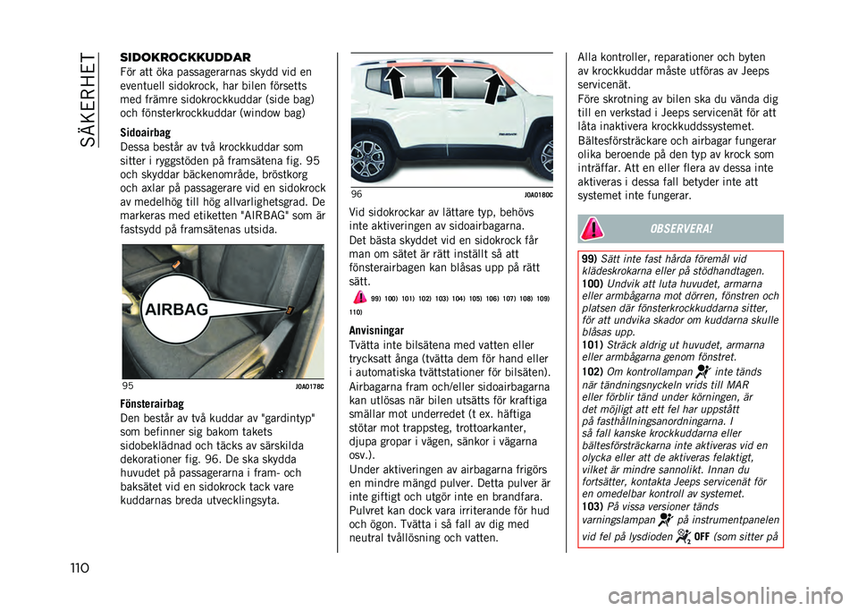 JEEP RENEGADE 2021  Drift- och underhållshandbok (in Swedish) ��%�B�=�&�-�>�&�)
��� ����	��
�	��������

�7�� ��	�	 ��� ������������� ����� ��� ��
�����	�
��� ����
���
���! ��� ����� ������	�	