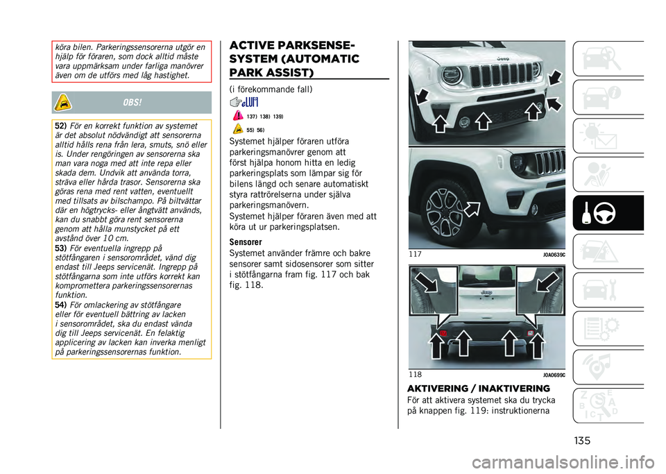 JEEP RENEGADE 2021  Drift- och underhållshandbok (in Swedish) ������� ������ �/��������������
����� �
���� ��
����� ��� ��������& ��
� �	�
�� ������	 �����
���� �
��������� �
��	��