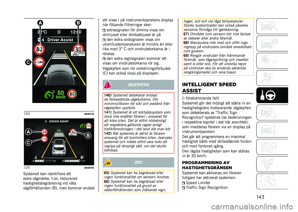 JEEP RENEGADE 2021  Drift- och underhållshandbok (in Swedish) ����<�3�J
�#�=��=�B�D�?�@�<�3�2
�#�=��=�F�D�F�@
�%���	����	 ��� �����	������ ��	�	
��$�	�� ���������! �	���$� ����
�����
����	�����	��������