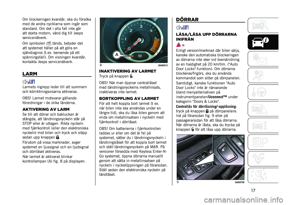 JEEP RENEGADE 2021  Drift- och underhållshandbok (in Swedish) ��
�.� ���
��������� ������	���! ��� ��
 �������
��� �� ����� ��������� ��
� ����� ��
�
��	������� �.� ���	 � ���� ���� �