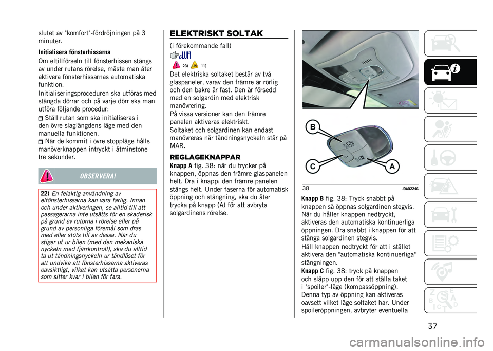 JEEP RENEGADE 2021  Drift- och underhållshandbok (in Swedish) ��
���
�	��	 �� �N��
���
��	�N�(������������� �� �F
����
�	���
�/����������� ��(�������������
�.� ���	���������� �	��� �����