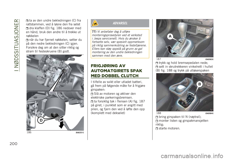 JEEP RENEGADE 2019  Drift- og vedlikeholdshåndbok (in Norwegian) ��"�� �@��5�5�"�>�8�6�5��)� �#�(
$##
�� �� �
�
� ���
��
 ��
��	�
�
�����
� ��E�* ���
����������
�� ��
�
 � �	����
 �
�
� ��� ��
��
�
�
�� ��	����
�
