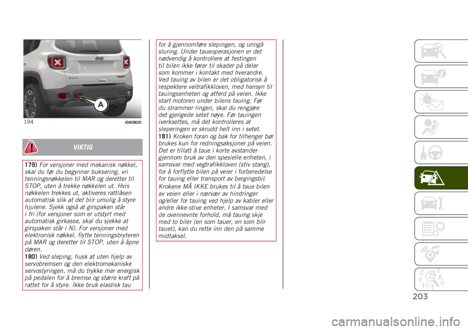 JEEP RENEGADE 2019  Drift- og vedlikeholdshåndbok (in Norwegian) $#%
�:�+�F��<��<�I�B�=�,
������
�E�D�I�)�$�� �������
�� ��� �����
�	�� �
������
���� �� ��� �� ����
�
�
�� �������	�
�� ���	
���
�
�	�
��