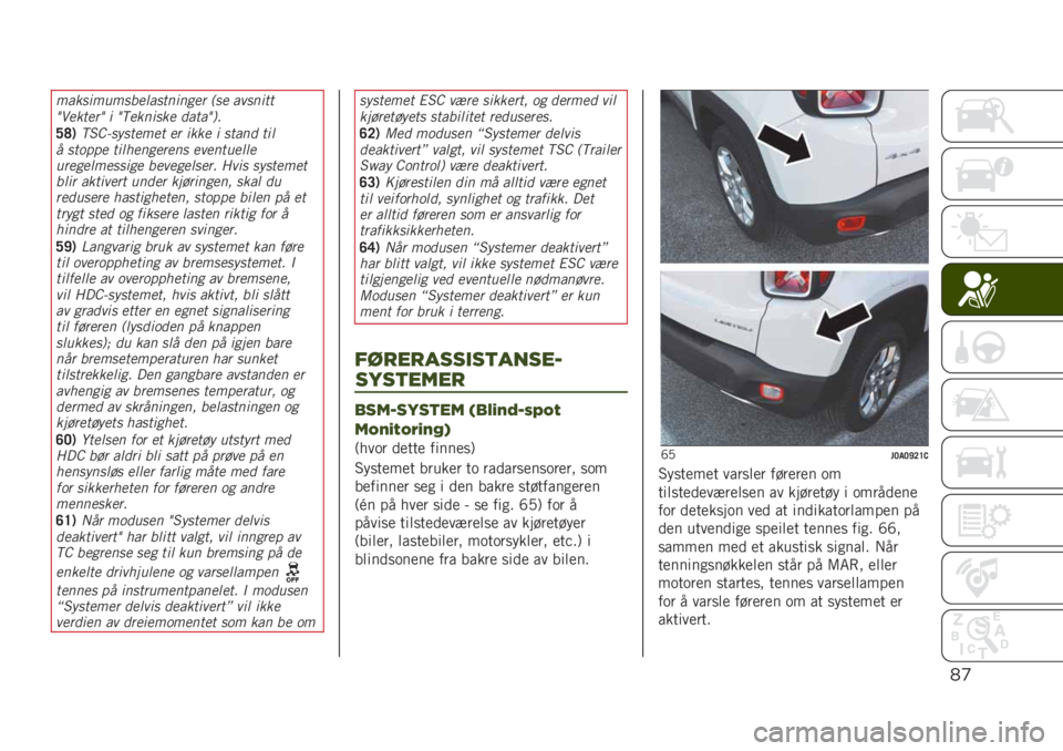 JEEP RENEGADE 2019  Drift- og vedlikeholdshåndbok (in Norwegian) *)
�����	�����������
�	�
��� � �� ����
�	��
�7�(������7 �	 �7����
�	��� �����7�"�
�G�F�)��/�B���
������ �� �	��� �	 ����
� ��	�
� �����
