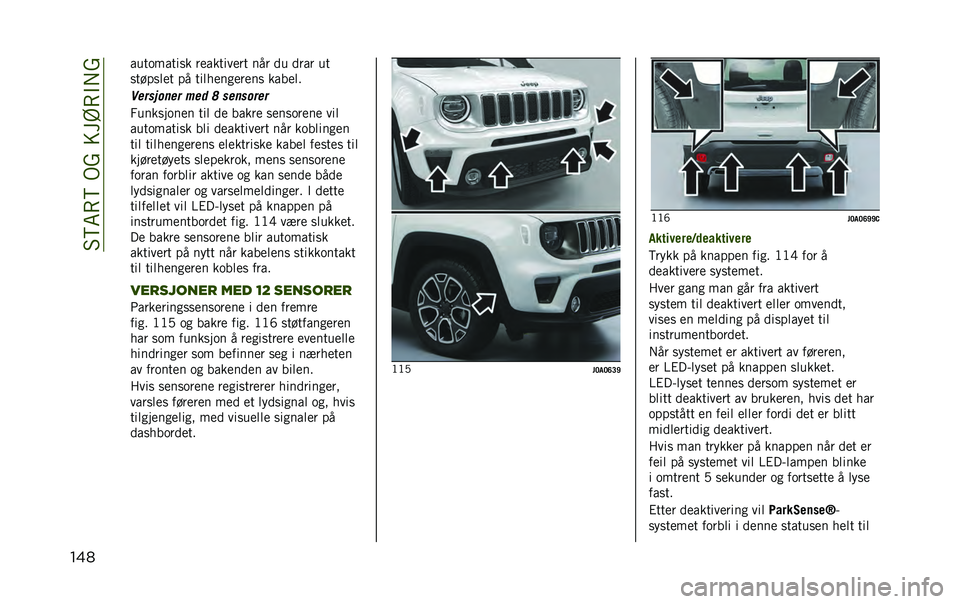 JEEP RENEGADE 2020  Drift- og vedlikeholdshåndbok (in Norwegian) ��5�>�6�(�>��)�?����@�(�"� �?
��� ���������� ��
������
�� ��� �
� �
��� ��
������	�
� �� ���	��
���
��
�� ����
�	�
��������� �!�� �1 �