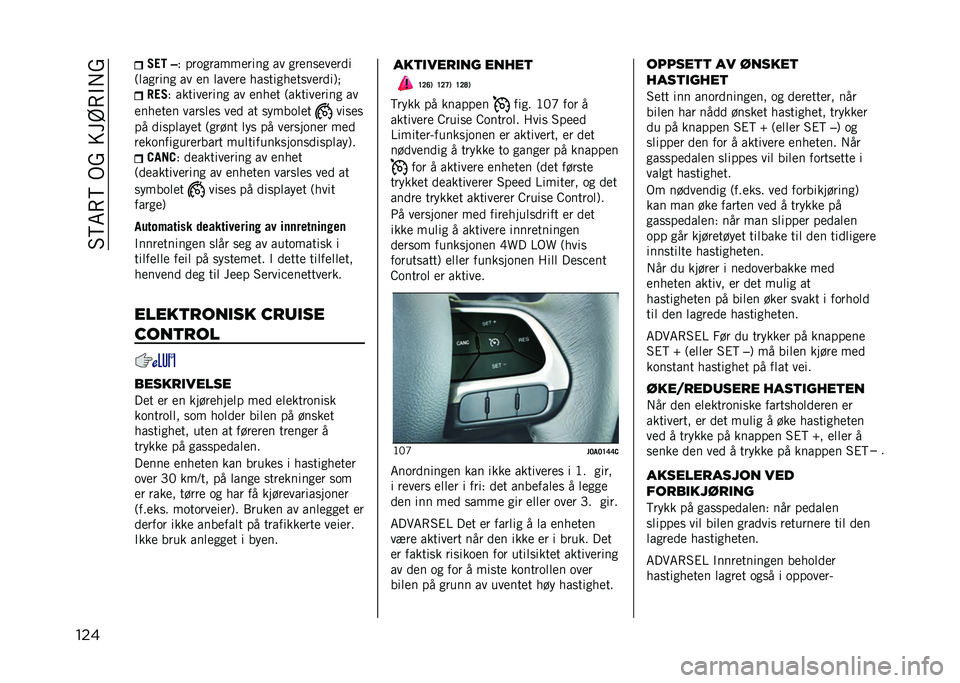JEEP RENEGADE 2021  Drift- og vedlikeholdshåndbok (in Norwegian) ��4�8�5�(�8��)�?����@�(�"� �?
��� �-�7�6
��& ���������
���� �� ���
���
��
��
�
��	������ �� �
� �	���
��
 ��������
����
��
��*�! ��7�-
�& ���
