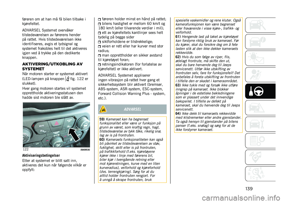 JEEP RENEGADE 2021  Drift- og vedlikeholdshåndbok (in Norwegian) �������
��
� �� �� ��� �� �� ���	�
� ���	����
 �
�����
��
�	��
��
�5���5�(�4�#�> �4����
��
� ���
�����
�
���	���
�
�
��1��
�	��
� �� ����