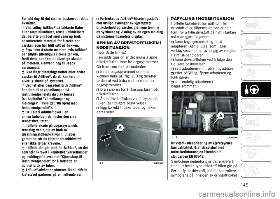 JEEP RENEGADE 2021  Drift- og vedlikeholdshåndbok (in Norwegian) ����+������
 �
�� ��� �
�� ���$ �� ��������� � �
����
����	������ 
�!��
 ��&���	� ��
�
���
�H
�� �������� �"�����
����� ����$�