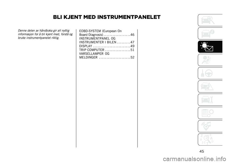 JEEP RENEGADE 2021  Drift- og vedlikeholdshåndbok (in Norwegian) ��� �����
 ��� ����
�
�	����
�������

���.���� ����� �� ������	�
� ��� ��� ������
����	��
����	� ��	� � ��� �
���� �
��� ��	�