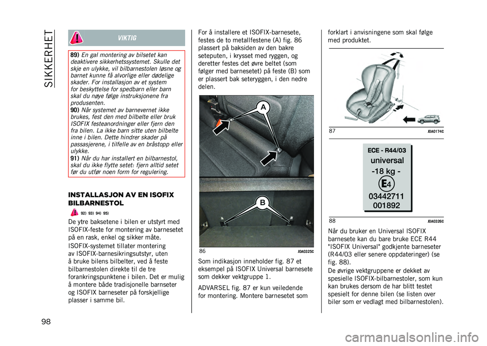 JEEP RENEGADE 2021  Drift- og vedlikeholdshåndbok (in Norwegian) ��4�"���#�(�:�#�8
�� ������
�F�J�) �3� ��� �
�	������� �� �������� �
��
����
������ ���
�
������������
��� ��
���� ���
��
�� �� 