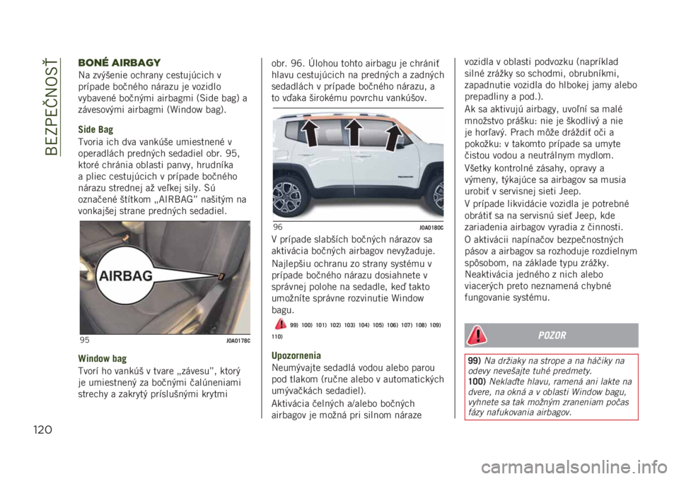 JEEP RENEGADE 2019  Návod na použitie a údržbu (in Slovakian) ���?�Q� �?�S�:�/�2�w
"$#
7+.> *’)7*1?
�:� ���+��
�!��
 ��"����!� �"�
������"��"� �
���%����
 ���)�!�$�� �!����� ��
 �������
������
�!�$ ���)�!�+�