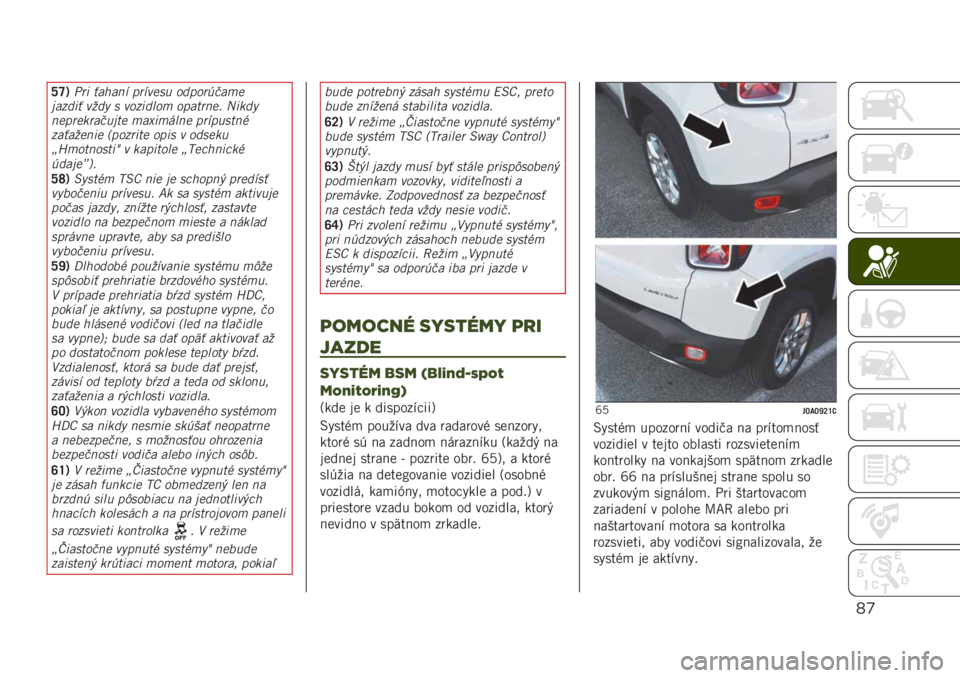 JEEP RENEGADE 2019  Návod na použitie a údržbu (in Slovakian) *)
�^�[�3��� ���"��� �!����
�� ���!��� ����

������ ����$ � ������
�� ��!��	���
� �2����$
��
�!��
�������	�
 ���K���*�
��
 �!���!���	��
