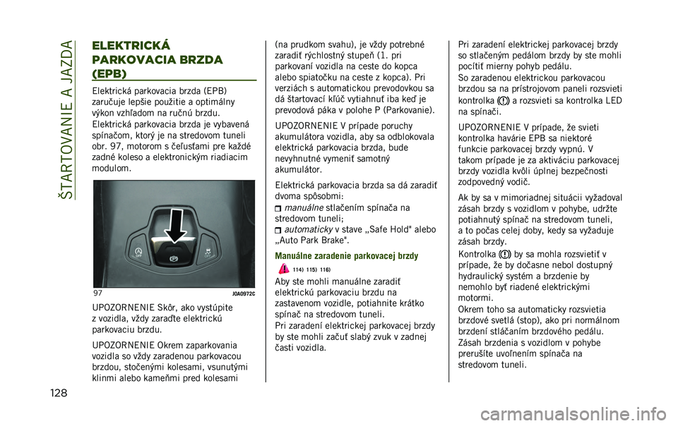 JEEP RENEGADE 2020  Návod na použitie a údržbu (in Slovakian) ��a�*���*�9�;��A�S�E����4��R�H�
��� ������
����
�	��
������� ��
���
�(��	��1
�E�������
��$ �����	���
�� ����
� �@�E�(�/�B
�������� ����