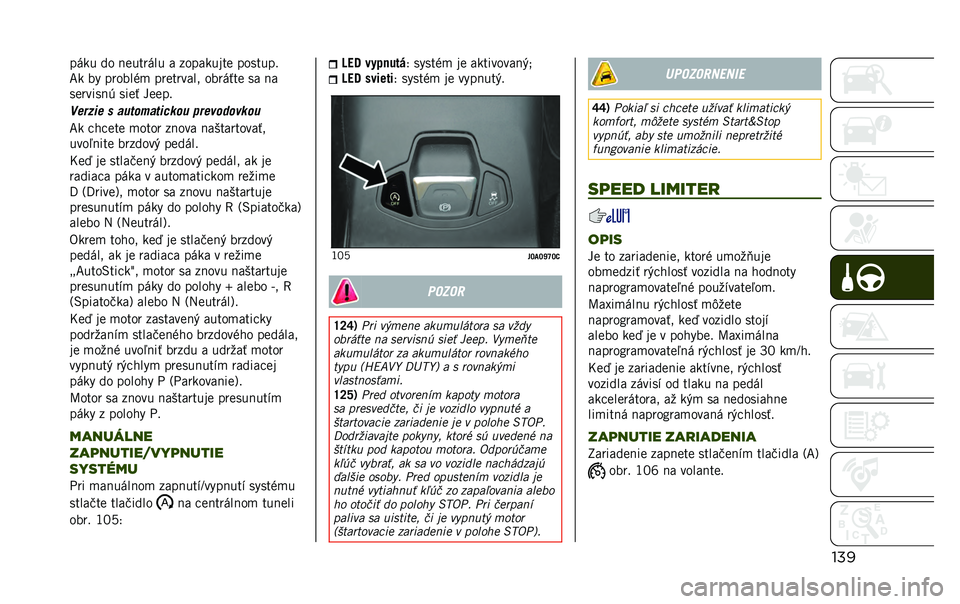 JEEP RENEGADE 2020  Návod na použitie a údržbu (in Slovakian) �����$�� �
�	 ������$�� � ��	������� ��	�����
�� �� ���	���&�# ���������3 �	���$�)�� �� ��
��������% ����) �4����
�/��%�0�
� � ��