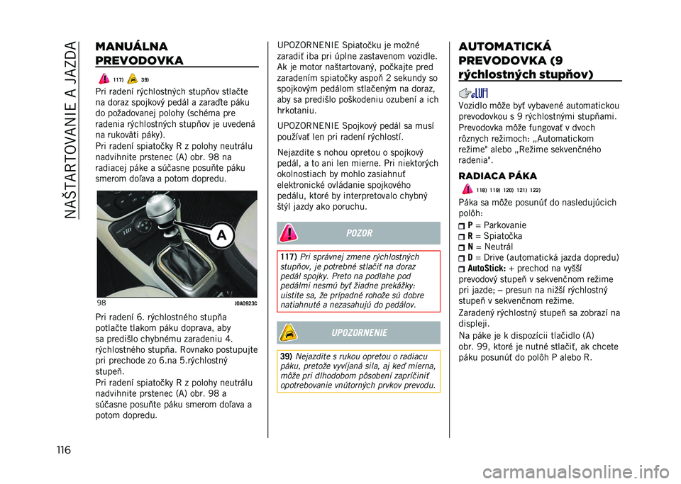 JEEP RENEGADE 2021  Návod na použitie a údržbu (in Slovakian) ��:�F�`�5�F�9�5�/�1�F�:�Q�?��F���F�P�D�F
���	 ��������
�	�
��������
�\�\�[�3 �T�c�3
� �� ����
�!�% ��+�"������!�+�"� �����G�� �����)��

�!� ����� ��