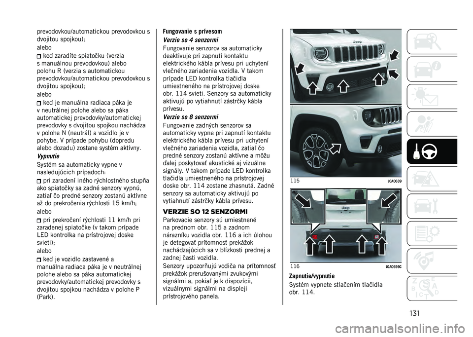 JEEP RENEGADE 2021  Návod na použitie a údržbu (in Slovakian) ������
���������O�����
����"��� ���
�������� �
�������� ��������;�,
���
��
��
� ������%��
 �������)�� �8��
����
� �
��!���