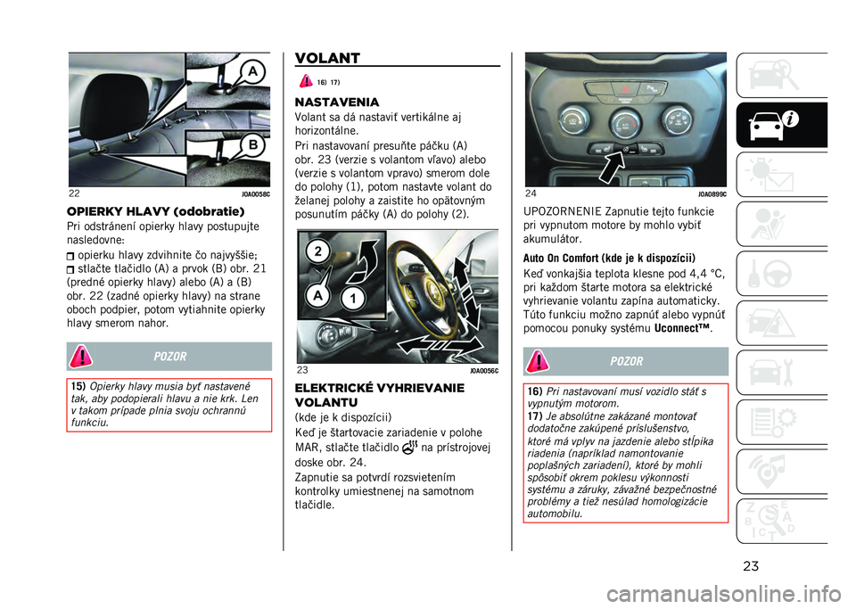 JEEP RENEGADE 2021  Návod na použitie a údržbu (in Slovakian) ���@�@
�$�R�<�R�R�^�]�;
��	���
��% �!����% �(�)�*�)�+�,�-�.�/�0�1
� �� �������!�
�!�% ����
��� ����� ����������

�!����
����!�
�7 ����
��� ����� �
