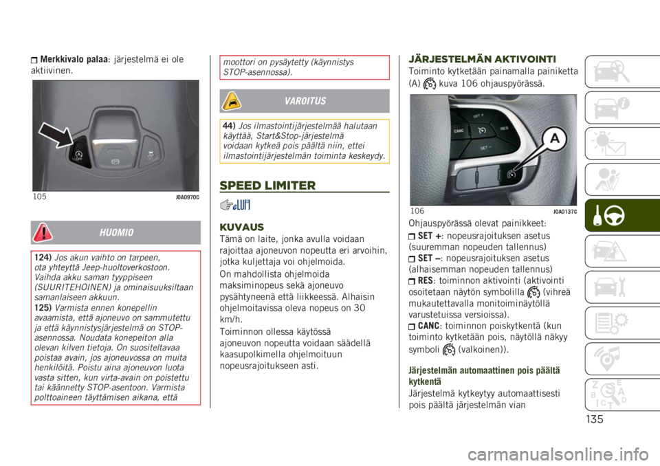 JEEP RENEGADE 2019  Käyttö- ja huolto-ohjekirja (in in Finnish) "%’
����
�
�	���� ������" �	���	������� �� ���
�
����������
�7�1�)��7�(�7�B�<�7�
������
�=�8�;�%�$��
 ���� ������ �� �����
�
��
��