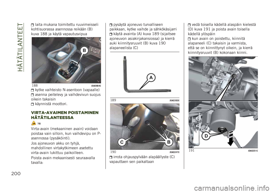 JEEP RENEGADE 2019  Käyttö- ja huolto-ohjekirja (in in Finnish) �� �-��-��9��.�&��*�*�
$##
��
���
 ����
��
 ���������� �������������
����������
���
 �
��������
 ������� �$�F�
����
 �7�,�, �	�
 ���