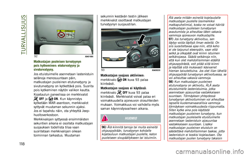 JEEP RENEGADE 2021  Käyttö- ja huolto-ohjekirja (in in Finnish) ���
�
�G������
�
�
��� �C�D
��7�(�7�=�D�7�
����
������� ������	��� �����������
���	� �
���
��#�	����I ������������� ��
��	������