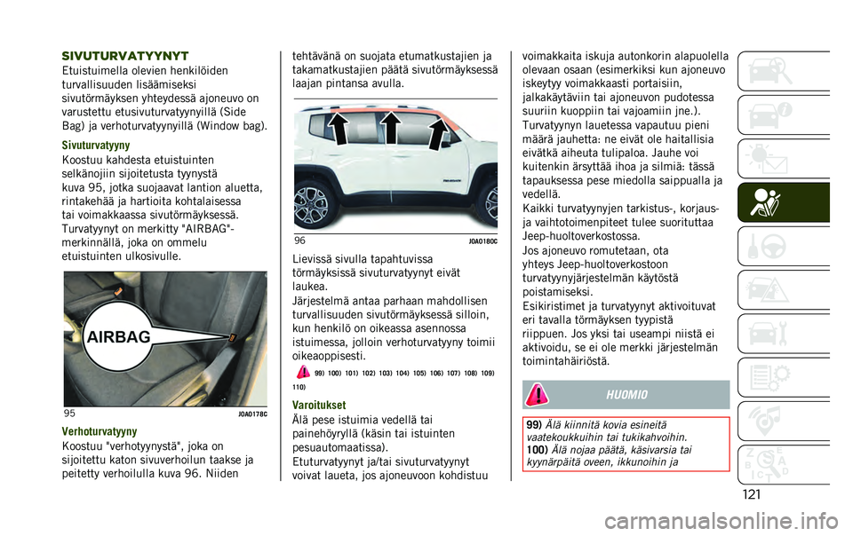 JEEP RENEGADE 2020  Käyttö- ja huolto-ohjekirja (in in Finnish) ������������
������
�� �,��� �,��-����/ ����=���! �3��!�9���>��*��!
� �,�)�=�/�����,�,�*��! ����:�:�-����9��
���=�,� �>�)�-�:�.�9���! �.�3� ��.�*��