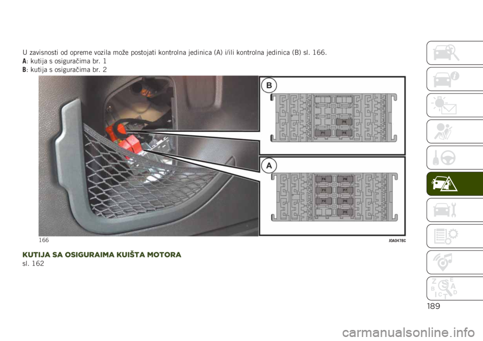JEEP RENEGADE 2019  Knjižica za upotrebu i održavanje (in Serbian) "*!
� ��	�������� ��! �����
� ������	 �
��%� �������	�� ���������	 ���!�����	 �/�;�1 ��A������������	 ���!�����	 �/�B�1 ��� �?�P�P
