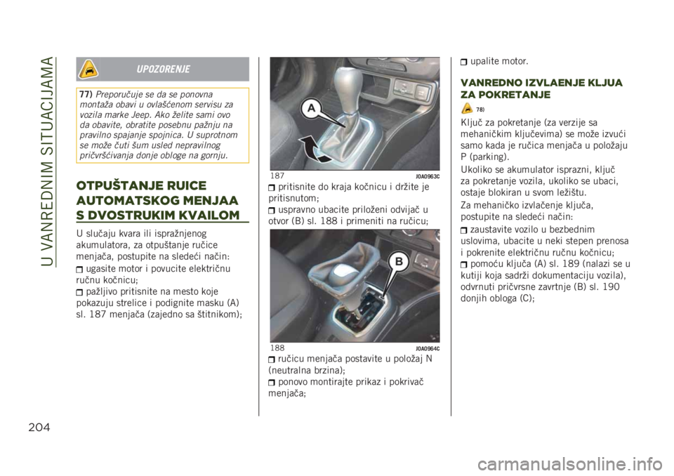 JEEP RENEGADE 2019  Knjižica za upotrebu i održavanje (in Serbian) ����)�;�,�0�4�:�,�@�=��$�@�>��;��@��;�=�;
$#&
�	��
��
�����
�I�I�.���
��������
 ��
 �� ��
 �����
��
����	��� ����
� � ��
�����
��� ��
��
��� �