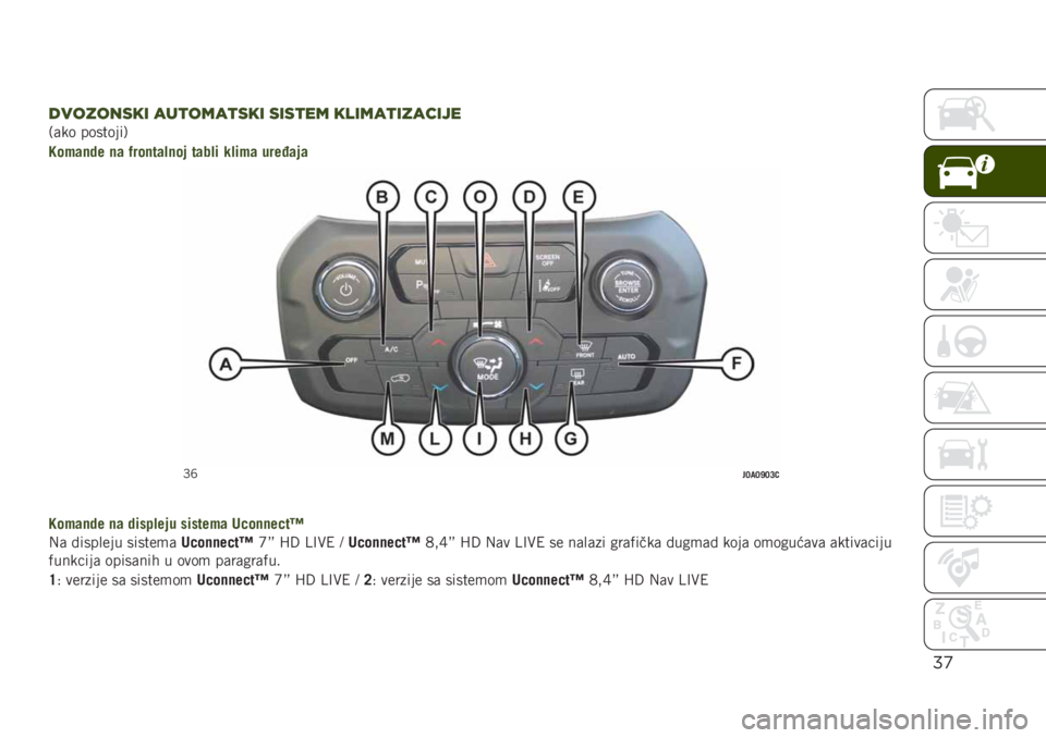 JEEP RENEGADE 2019  Knjižica za upotrebu i održavanje (in Serbian) %)
1$!&!’0-* #,+!5#+0-* 0*0+%5 -4*5#+**3%
�/�	�� ��������1
�9���	�
�� �
�	 �&���
��	�!�
��  ��	��!� ��!���	 �
���-�	� �	
�K�P��?��?�O�?�A�1
�9���	�
�� �
�	 ����