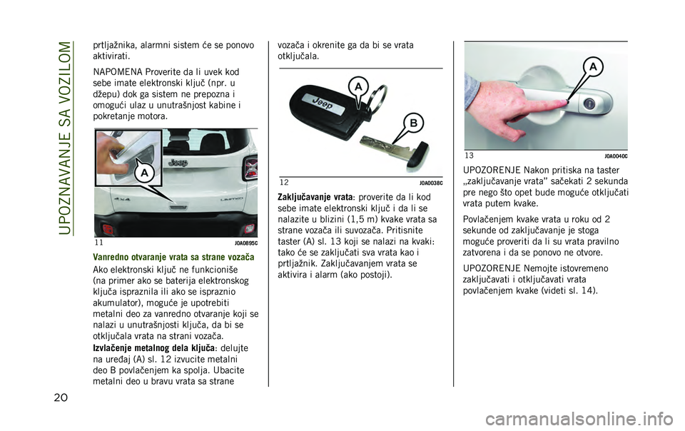 JEEP RENEGADE 2020  Knjižica za upotrebu i održavanje (in Serbian) ���+��8�,�;�)�;�,��4��$�;��)��8�@�C��=
�� ������	�%����	�" �	��	��
�� ������
 �� �� ������
�	�������	���
�,�;�+��=�4�,�; �+�������� �!�	 �� ��