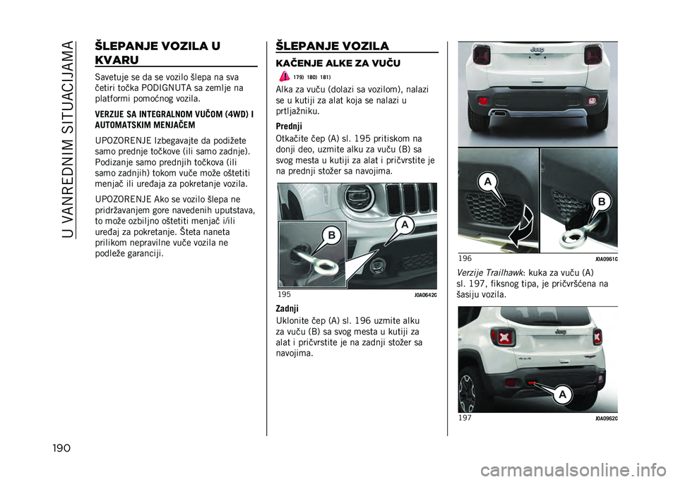 JEEP RENEGADE 2021  Knjižica za upotrebu i održavanje (in Serbian) ����)�<�,�0�4�:�,�A�>��$�A�?��<��A��<�>�<
��� ����	���� ������ �
����
�
�$�	������ �� �!�	 �� ������ �����	 ��	 ���	
������ �����	 �+��:�A