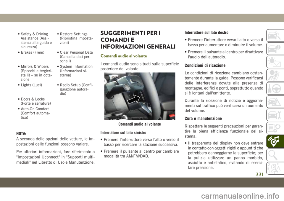 JEEP CHEROKEE 2019 Libretto Uso Manutenzione (in Italian) • Safety & Driving
Assistance (Assi-
stenza alla guida e
sicurezza)• Restore Settings
(Ripristina imposta-
zioni)
• Brakes (Freni) • Clear Personal Data
(Cancella dati per-
sonali)
• Mirrors JEEP CHEROKEE 2019 Libretto Uso Manutenzione (in Italian) • Safety & Driving
Assistance (Assi-
stenza alla guida e
sicurezza)• Restore Settings
(Ripristina imposta-
zioni)
• Brakes (Freni) • Clear Personal Data
(Cancella dati per-
sonali)
• Mirrors