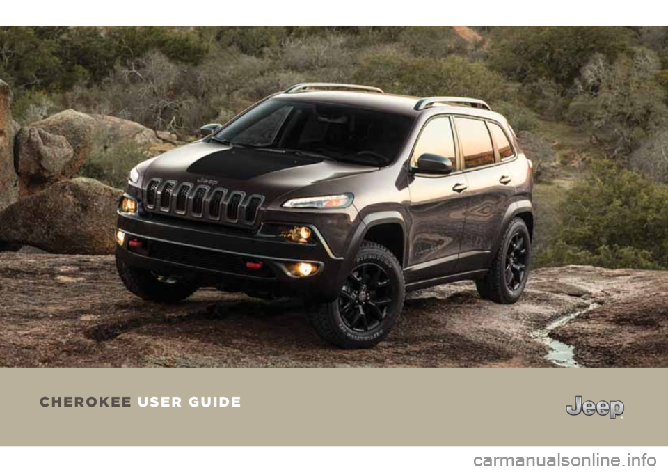 JEEP CHEROKEE 2018 Owner handbook (in English) CHEROKEE USER GUIDE JEEP CHEROKEE 2018 Owner handbook (in English) CHEROKEE USER GUIDE