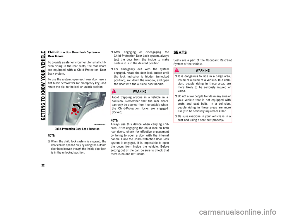 JEEP CHEROKEE 2020 Owner handbook (in English) GETTING TO KNOW YOUR VEHICLE
22
Child-Protection Door Lock System —
Rear Doors
To provide a safer environment for small chil-
dren riding in the rear seats, the rear doors
are equipped w JEEP CHEROKEE 2020 Owner handbook (in English) GETTING TO KNOW YOUR VEHICLE
22
Child-Protection Door Lock System —
Rear Doors
To provide a safer environment for small chil-
dren riding in the rear seats, the rear doors
are equipped w