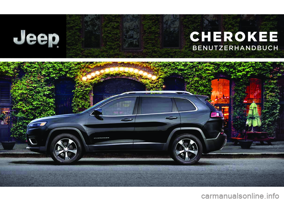 JEEP CHEROKEE 2021  Betriebsanleitung (in German) CHEROKEE
BENUTZERHANDBUCH 