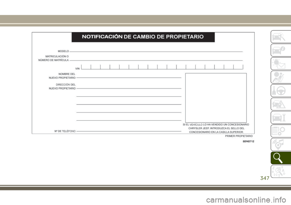 JEEP CHEROKEE 2018  Manual de Empleo y Cuidado (in Spanish) 347 