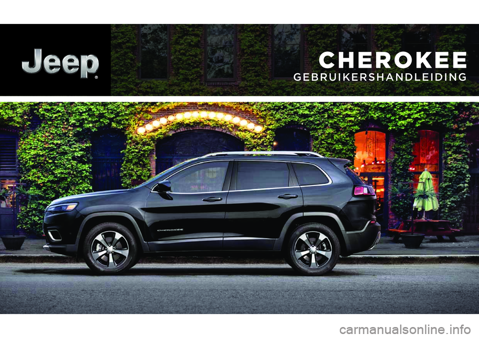 JEEP CHEROKEE 2020  Instructieboek (in Dutch) CHEROKEE
GEBRUIKERSHANDLEIDING 