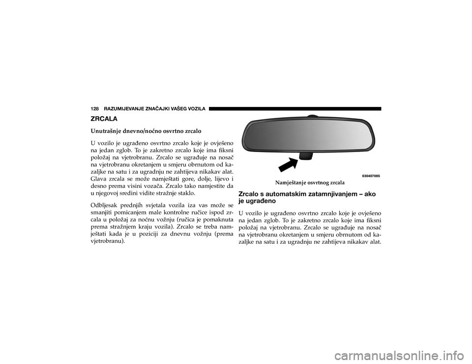 JEEP CHEROKEE 2019  Knjižica s uputama za uporabu i održavanje (in Croatian) ��������9�(�A�<�4�0�1�,�=�(�5�1�,��A�5�(Õ�(�1�2�0��=�(�÷�,�.��=�6�A�0�3�(( )
5 - 8 -�8�Q�X�W�U�D�å�Q�M�H��G�Q�H�Y�Q�R��Q�R�þ�Q�R��R�V�Y�U�W�Q�R��]�U�F�D�O�R�8� �Y�R�]�L�O�R� �M�H�