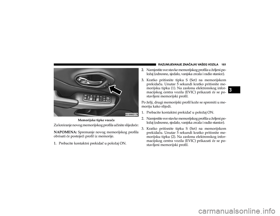 JEEP CHEROKEE 2019  Knjižica s uputama za uporabu i održavanje (in Croatian) 3
�9�(�A�<�4�0�1�,�=�(�5�1�,��A�5�(Õ�(�1�2�0��=�(�÷�,�.��=�6�A�0�3�(�������
�0�H�P�R�U�L�M�V�N�H��W�L�S�N�H��Y�R�]�D��D
�=�D��N�U�H�L�U�D�Q�M�H��Q�R�Y�R�J��P�H�P�R�U�L�M�V�N�R�J��S