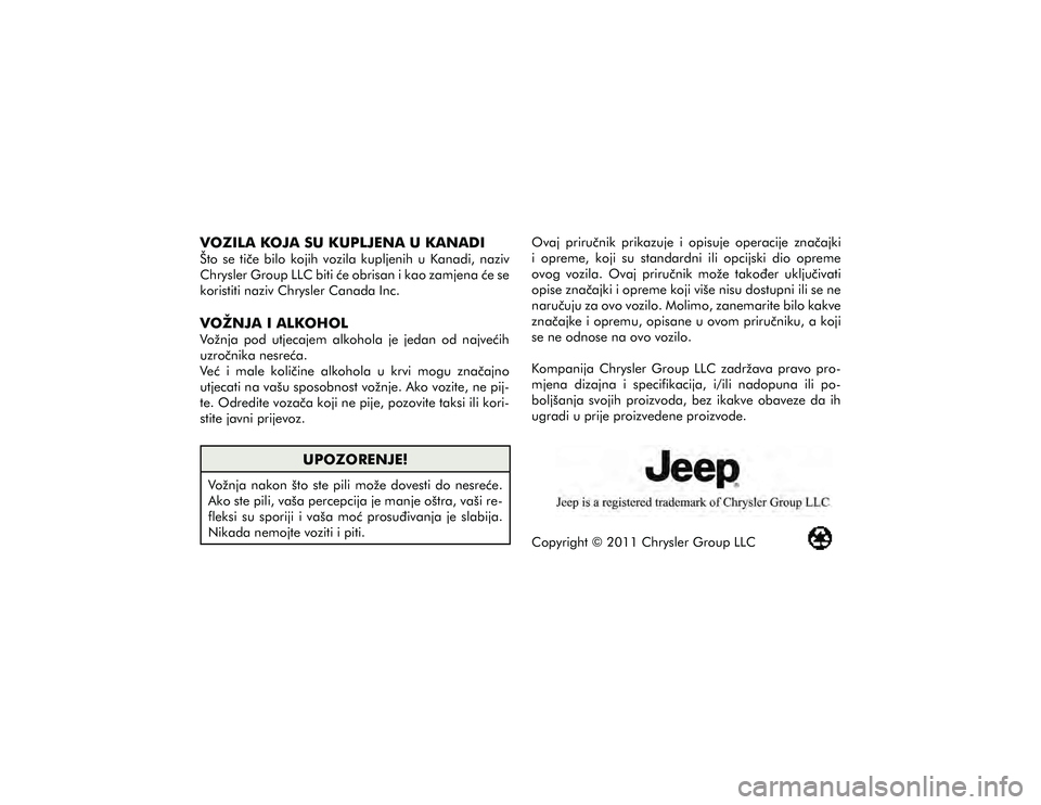 JEEP CHEROKEE 2019  Knjižica s uputama za uporabu i održavanje (in Croatian) �9�2�=�,�/�$��.�2�-�$��6�8��.�8�3�/�-�(�1�$��8��.�$�1�$��, 
�ä�W�R� �V�H� �W�L��H� �E�L�O�R� �N�R�M�L�K� �Y�R�]�L�O�D� �N�X�S�O�M�H�Q�L�K� �X� �.�D�Q�D�G�L�� �Q�D�]�L�Y�
�&�K�U�\�V�