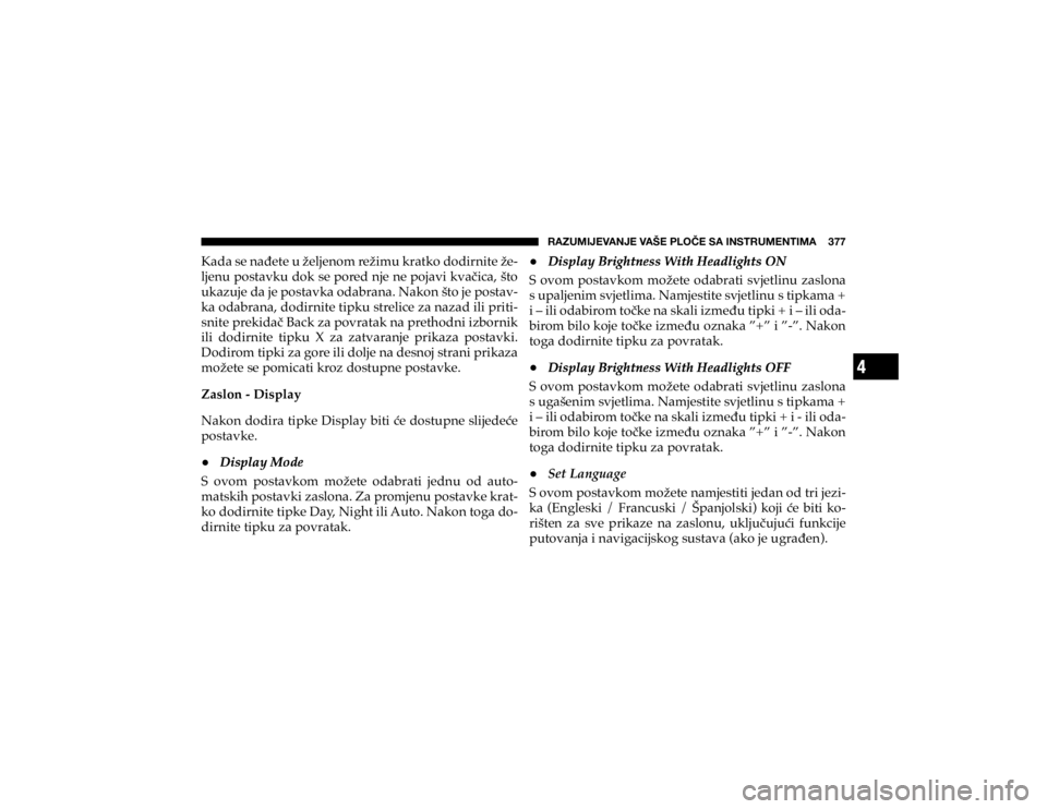 JEEP CHEROKEE 2018  Knjižica s uputama za uporabu i održavanje (in Croatian) 4
�9�(�A�<�4�0�1�,�=�(�5�1�,��=�(�÷�,��7�3�6Õ�,��:�(��0�5�:�;�9�<�4�,�5�;�0�4�(�������
�.�D�G�D��V�H��Q�Dp�H�W�H��X��ç�H�O�M�H�Q�R�P��U�H�ç�L�P�X��N�U�D�W�N�R��G�R�G�L�U�Q�L�W�