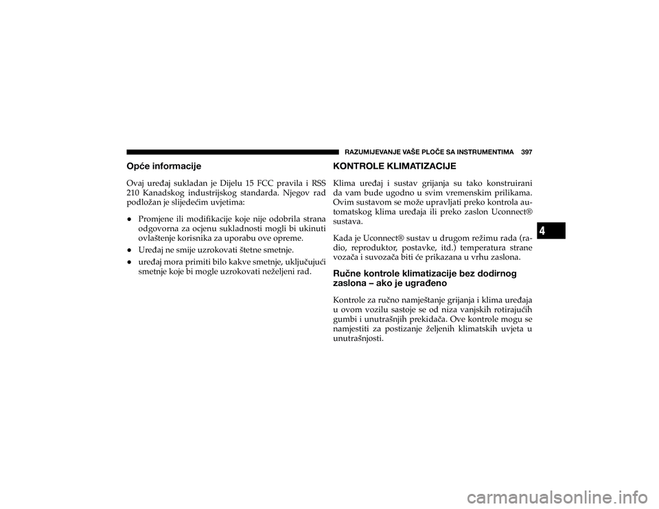 JEEP CHEROKEE 2019  Knjižica s uputama za uporabu i održavanje (in Croatian) 4
�9�(�A�<�4�0�1�,�=�(�5�1�,��=�(�÷�,��7�3�6Õ�,��:�(��0�5�:�;�9�<�4�,�5�;�0�4�(������ �
�6�WÅ�L��P�U�M�V�Y�T�H�J�P�Q�L 
�2�Y�D�M� �X�U�Hp�D�M� �V�X�N�O�D�G�D�Q� �M�H� ��L�M�H�O�X