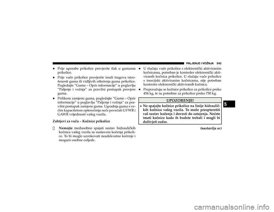 JEEP CHEROKEE 2020  Knjižica s uputama za uporabu i održavanje (in Croatian) 5
�7�(�3�1�,�5�1�,��0��=�6�ù�5�1�(�������
+ �3�U�L�M�H� �X�S�R�U�D�E�H� �S�U�L�N�R�O�L�F�H� �S�U�R�Y�M�H�U�L�W�H� �W�O�D�N� �X� �J�X�P�D�P�D� �S�U�L�N�R�O�L�F�H�
+ �3�U�L�M�H� �Y�