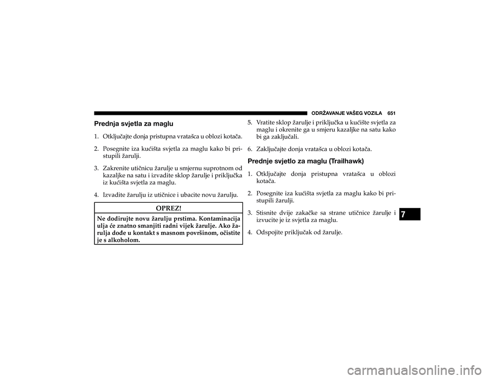 JEEP CHEROKEE 2019  Knjižica s uputama za uporabu i održavanje (in Croatian) 7
�6�+�9�ù�(�=�(�5�1�,��=�(�÷�,�.��=�6�A�0�3�(�������
�7�Y�L�K�U�Q�H��Z�]�Q�L�[�S�H��a�H��T�H�N�S�\ 
���� �2�W�N�O�M�X��D�M�W�H��G�R�Q�M�D��S�U�L�V�W�X�S�Q�D��Y�U�D�W�D�å�F�D��