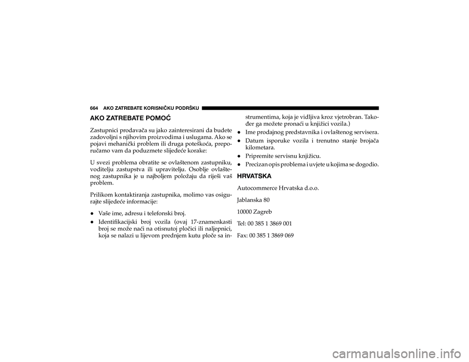 JEEP CHEROKEE 2018  Knjižica s uputama za uporabu i održavanje (in Croatian) ��������(�2�6��A�(�;�9�,�)�(�;�,��2�6�9�0�:�5�0Õ�2�<��7�6�+�9�÷�2�<�(�2�6��A�(�;�9�,�)�(�;�,��7�6�4�6Ä�=�D�V�W�X�S�Q�L�F�L��S�U�R�G�D�Y�D��D��V�X��M�D�N�R��]�D�L�Q�W�H�U�H�V�L�U�