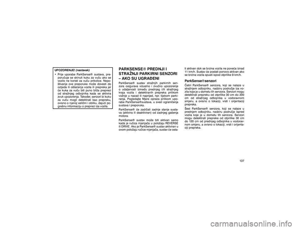 JEEP GRAND CHEROKEE 2020  Knjižica s uputama za uporabu i održavanje (in Croatian) �8�3�2�=�2�5�(�1�-�(����Q�D�V�W�D�Y�D�N�
�‡� �3�U�L�M�H� �X�S�R�U�D�E�H� �3�D�U�N�6�H�Q�V�H�Š� �V�X�V�W�D�Y�D�� �S�U�H �
�S�R�U�X��X�M�H� �V�H� �V�N�L�Q�X�W�L� �N�X�N�X� �]�D� �Y�X