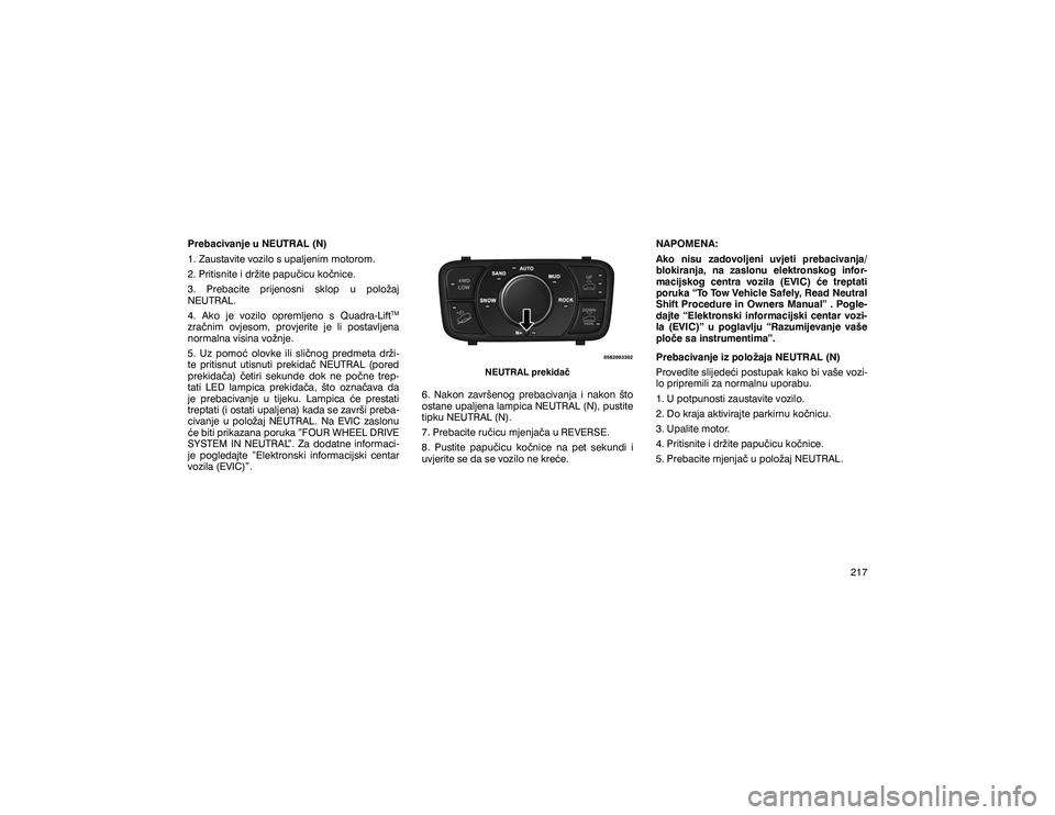 JEEP GRAND CHEROKEE 2020  Knjižica s uputama za uporabu i održavanje (in Croatian) �3�U�H�E�D�F�L�Y�D�Q�M�H��X��1�(�8�7�5�$�/���1� 
����=�D�X�V�W�D�Y�L�W�H��Y�R�]�L�O�R��V��X�S�D�O�M�H�Q�L�P��P�R�W�R�U�R�P� 
����3�U�L�W�L�V�Q�L�W�H��L��G�U�ç�L�W�H��S�D�S�X��L�F�